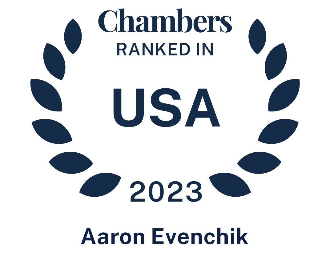 Aaron Evenchik Ranked in Chambers USA 2023