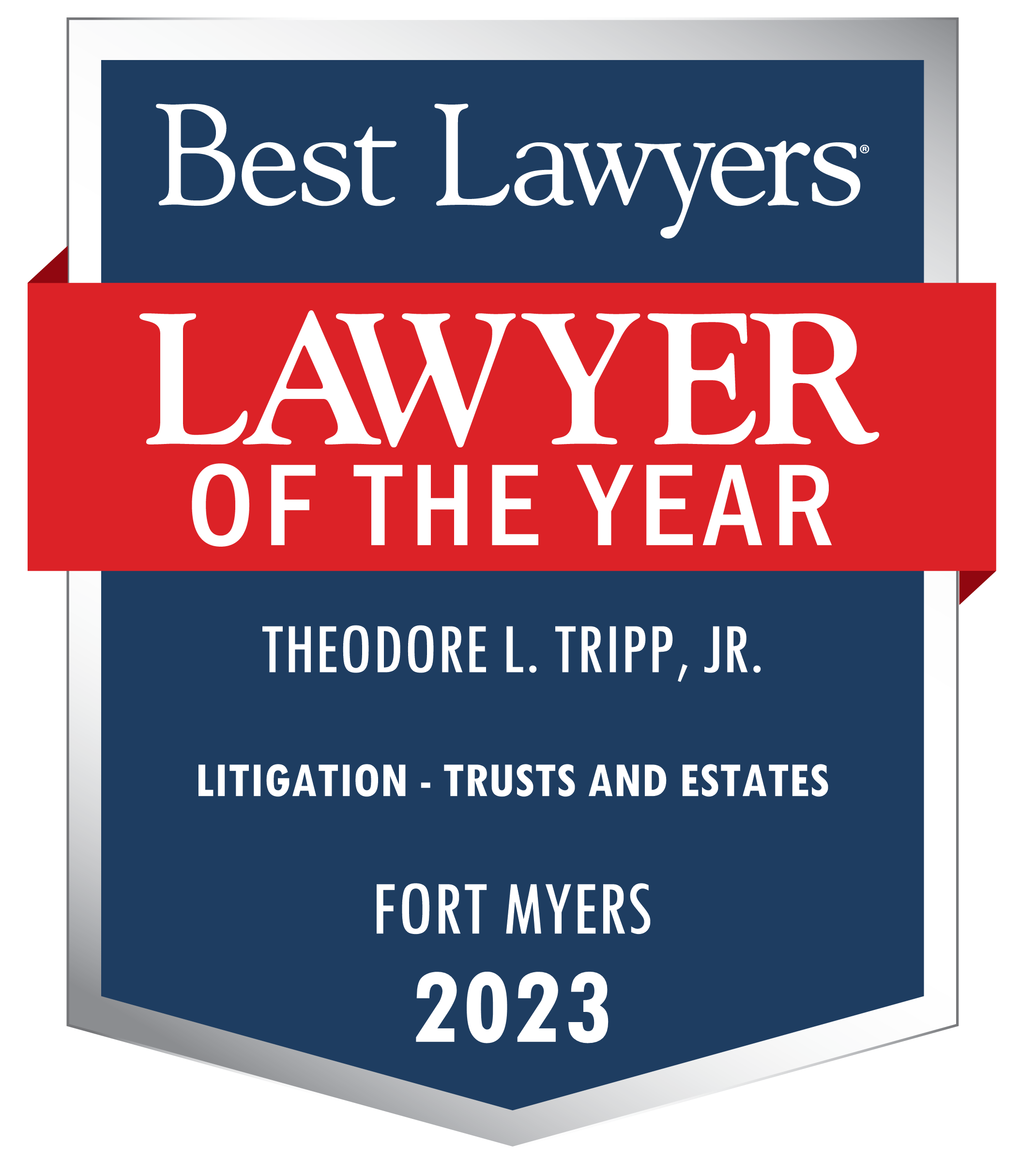 Lawyer of the Year - Ted Tripp