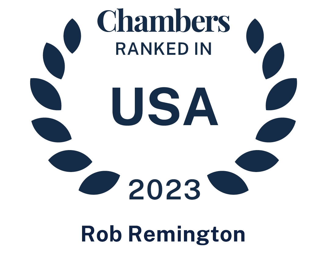 Rob Remington Ranked in Chambers USA 2023