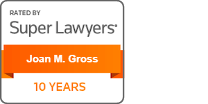 Rated By Super Lawyers Joan M. Gross 10 years