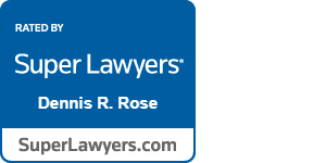 Rated By Super Lawyers Dennis R. Rose